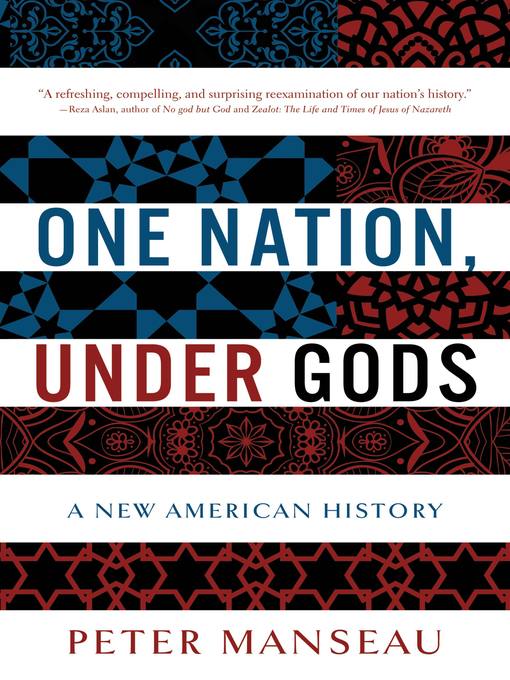 Title details for One Nation, Under Gods by Peter Manseau - Available